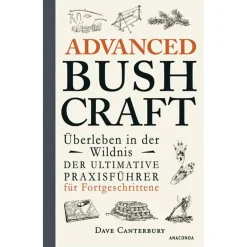 Anaconda Verlag - Buch Advanced Bushcraft – Überleben in der Wildnis