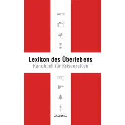 Anaconda Verlag - Buch Lexikon des Überlebens – Handbuch für Krisenzeiten