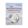 Bassermann Verlag - Buch Das Kochbuch für Notfall und Krise