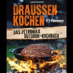 Petromax - Buch Draußen kochen – Das Outdoor-Kochbuch