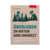 Walhalla Verlag - Buch Überleben in Natur und Umwelt